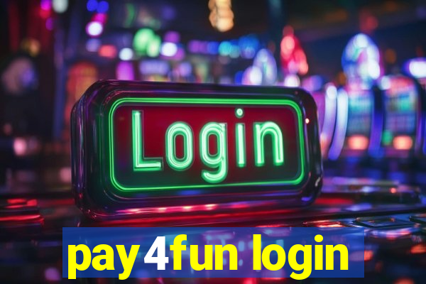 pay4fun login